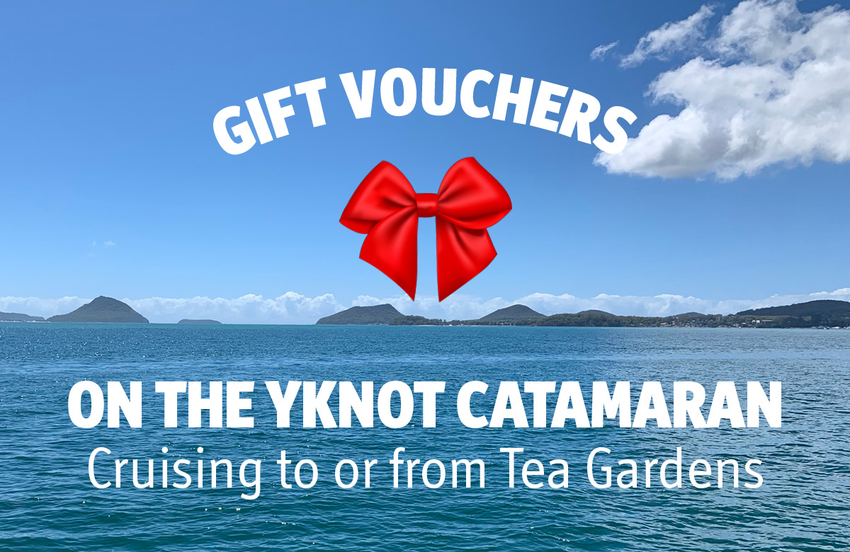 Gift Vouchers for ferry cruise to or from Tea Gardens